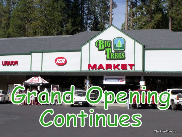 Big Trees Market's Grand Opening Continues With Great Savings For You